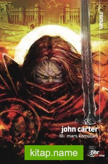 John Carter III: Mars Komutanı