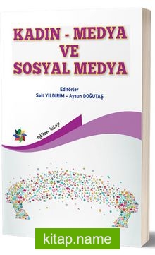 Kadın-Medya Sosyal Medya