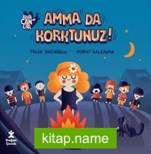 Kafacanlar / Amma Da Korktunuz?