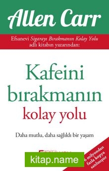 Kafeini Bırakmanın Kolay Yolu