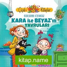 Kara ile Beyaz’ın Yavruları