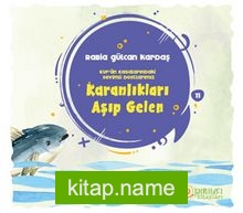 Karanlıkları Aşıp Gelen