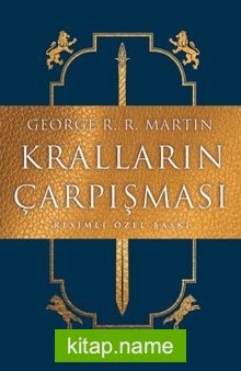 Kralların Çarpışması (Resimli Özel Baskı)