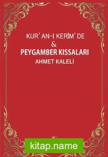 Kur’an-ı Kerim’de Peygamber Kıssaları