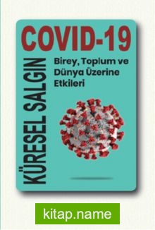 Küresel Salgın: Covid-19