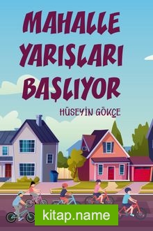 Mahalle Yarışları Başlıyor