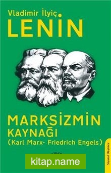 Marksizmin Kaynağı (Karl Marx-Friedrich Engels)