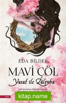 Mavi Çöl Yusuf İle Züleyha