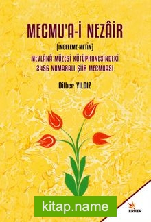 Mecmu‘a-i Nezair (İnceleme-Metin)