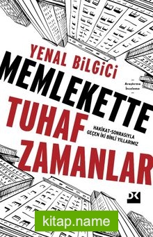 Memlekette Tuhaf Zamanlar