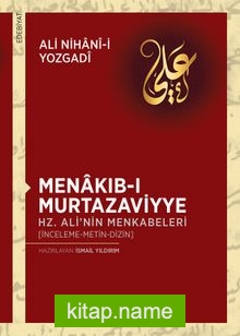 Menakıb-ı Murtazaviyye Hz. Ali’nin Menkabeleri