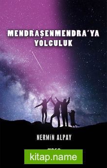 Mendraşenmendra’ya Yolculuk