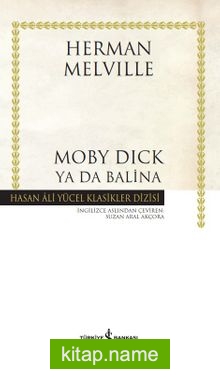 Moby Dick Ya Da Balina (Ciltli)