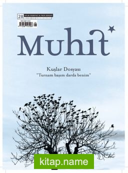 Muhit Aylık Edebiyat Fikir Dergisi Sayı:28 Nisan 2022