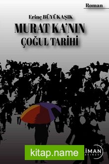 Murat Ka’nın Çoğul Tarihi