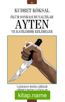 Ölüm Sonrası Bunaltılar Ayten ve Katilimdir Kelimeler