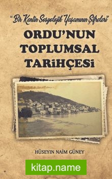 Ordu’nun Toplumsal Tarihçesi