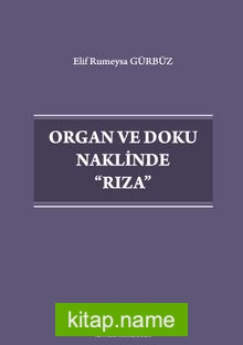 Organ ve Doku Naklinde Rıza