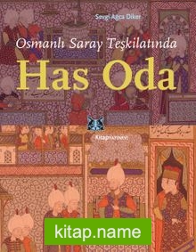 Osmanlı Saray Teşkilatında Has Oda