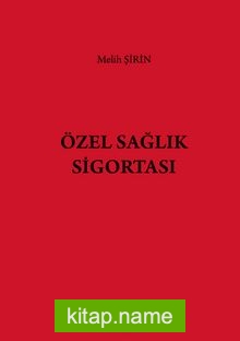 Özel Sağlık Sigortası