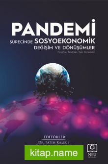 Pandemi Sürecinde Sosyoekonomik Değişim ve Dönüşümler