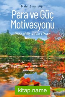 Para ve Güç Motivasyonu