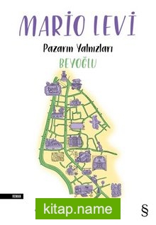 Pazarın Yalnızları – Beyoğlu / Gördüklerimiz Göremediklerimiz 4