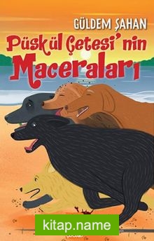 Püskül Çetesi’nin Maceraları