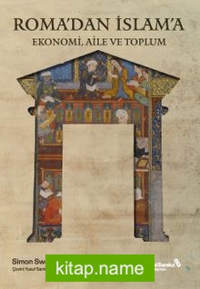 Roma’dan İslam’a Ekonomi, Aile ve Toplum