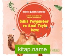 Salih Peygamber ve Kızıl Tüylü Deve