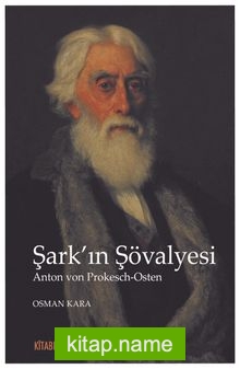 Şark’ın Şövalyesi Anton von Prokesch-Osten