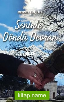 Seninle Döndü Devran