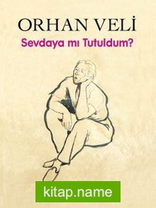 Sevdaya mı Tutuldum? (Karton Kapak)