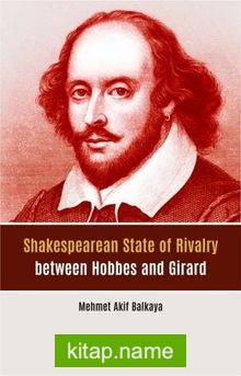 Shakespearean State of Rivalry between Hobbes and Girard