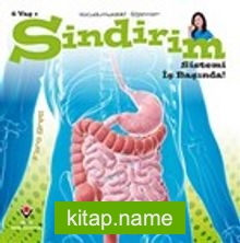 Sindirim Sistemi İş Başında! – Vücudumuzdaki Sistemler