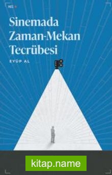 Sinemada Zaman-Mekan Tecrübesi