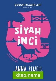 Siyah İnci (Çocuk Klasikleri Kısaltılmış Metin)