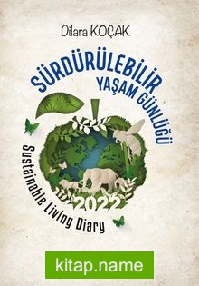 Sürdürülebilir Yaşam Günlüğü 2022 – Sustainable Living Diary