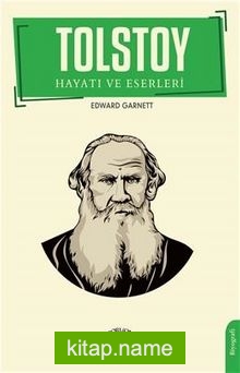 Tolstoy Hayatı ve Eserleri