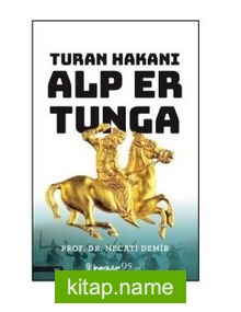 Turan Hakanı Alp Er Tunga