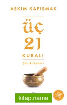 Üç 21 Kuralı Şifa Ritüelleri