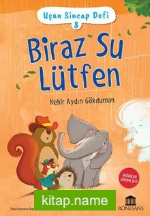 Uçan Sincap Dofi 8 / Biraz Su Lütfen