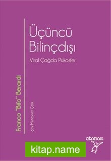 Üçüncü Bilinçdışı  Viral Çağda Psikosfer