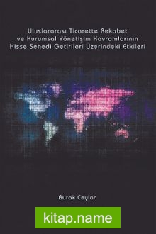 Uluslararası Ticarette Rekabet Gücü ve Kurumsal Yönetişim Kavramları