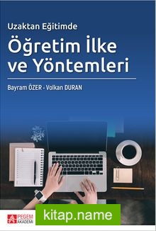 Uzaktan Eğitimde Öğretim İlke ve Yöntemleri