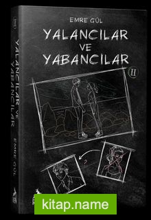 Yalancılar ve Yabancılar 2 (Ciltli)