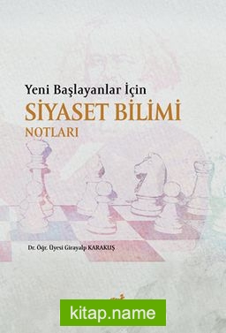 Yeni Başlayanlar İçin Siyaset Bilimi Notları