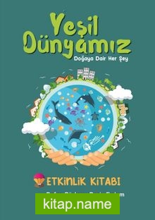 Yeşil Dünyamız