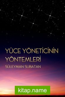 Yüce Yöneticinin Yöntemleri