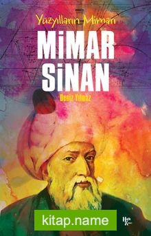 Yüzyılların Mimarı Mimar Sinan